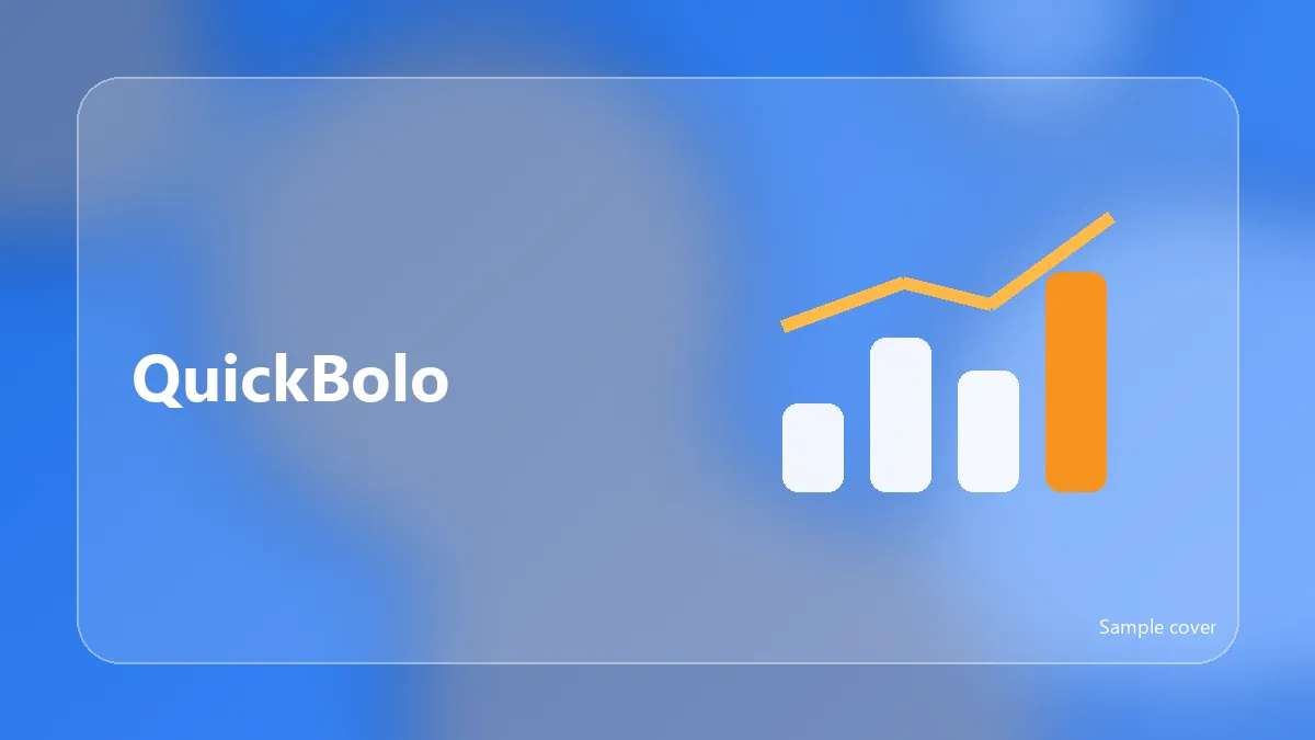 About QuickBolo